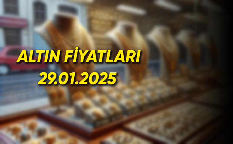 29 Ocak 2025 Altın Fiyatları