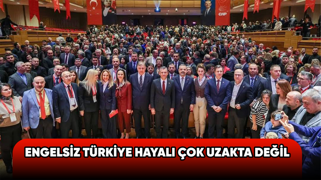 Engelsiz Türkiye hayali çok uzakta değil