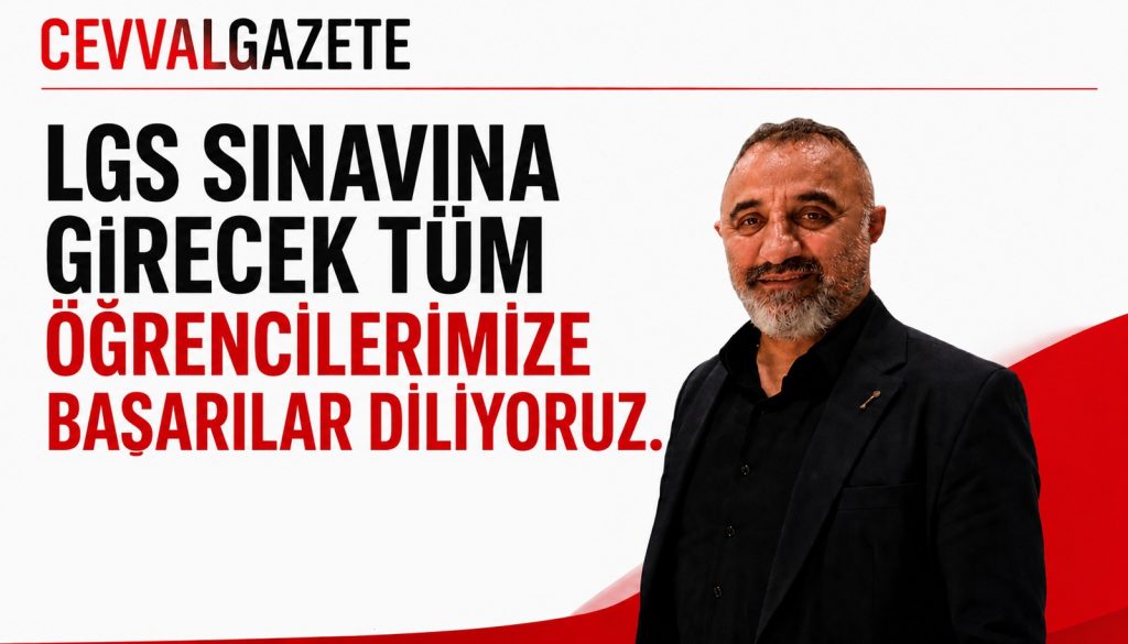 Serdal Öget’ten LGS’ye Girecek Öğrencilere Başarı Mesajı